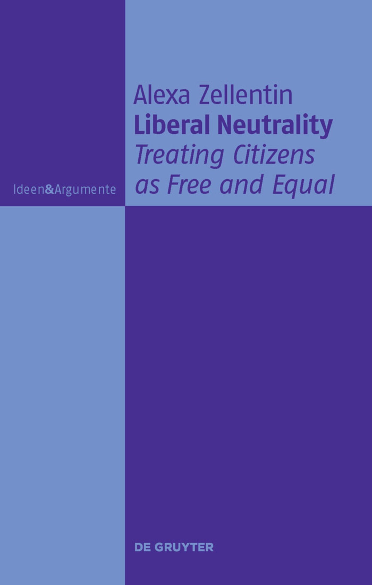 Cover image for Liberal Neutrality ISBN 9783110255171